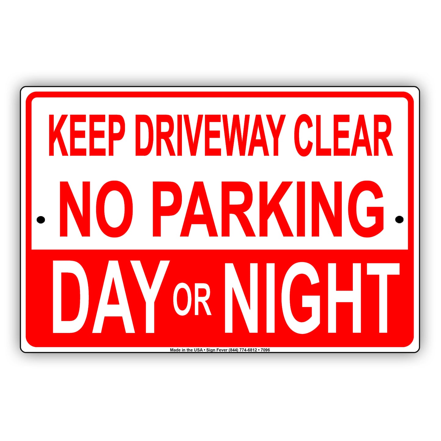 Keep Driveway Clear No Parking Day Or Night Aluminum Metal Sign Plate