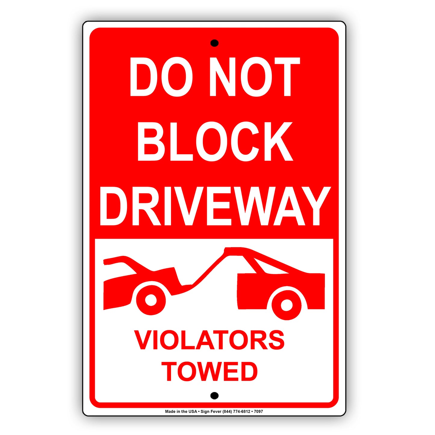 Do Not Block Driveway Violators Towed Sign Alert Aluminum Metal Sign Plate