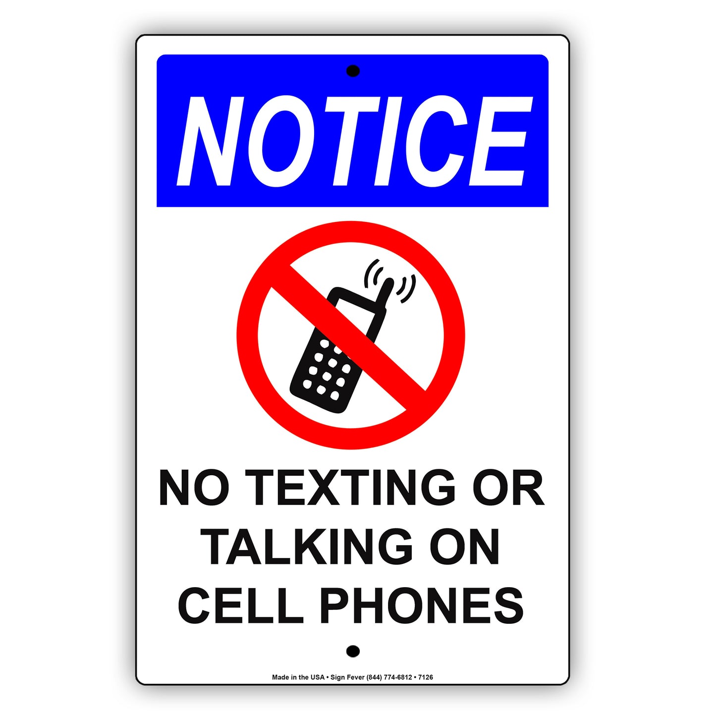 Notice No Texting Or Talking On Cell Phones Alert Warning Restriction Aluminum Metal Sign Plate