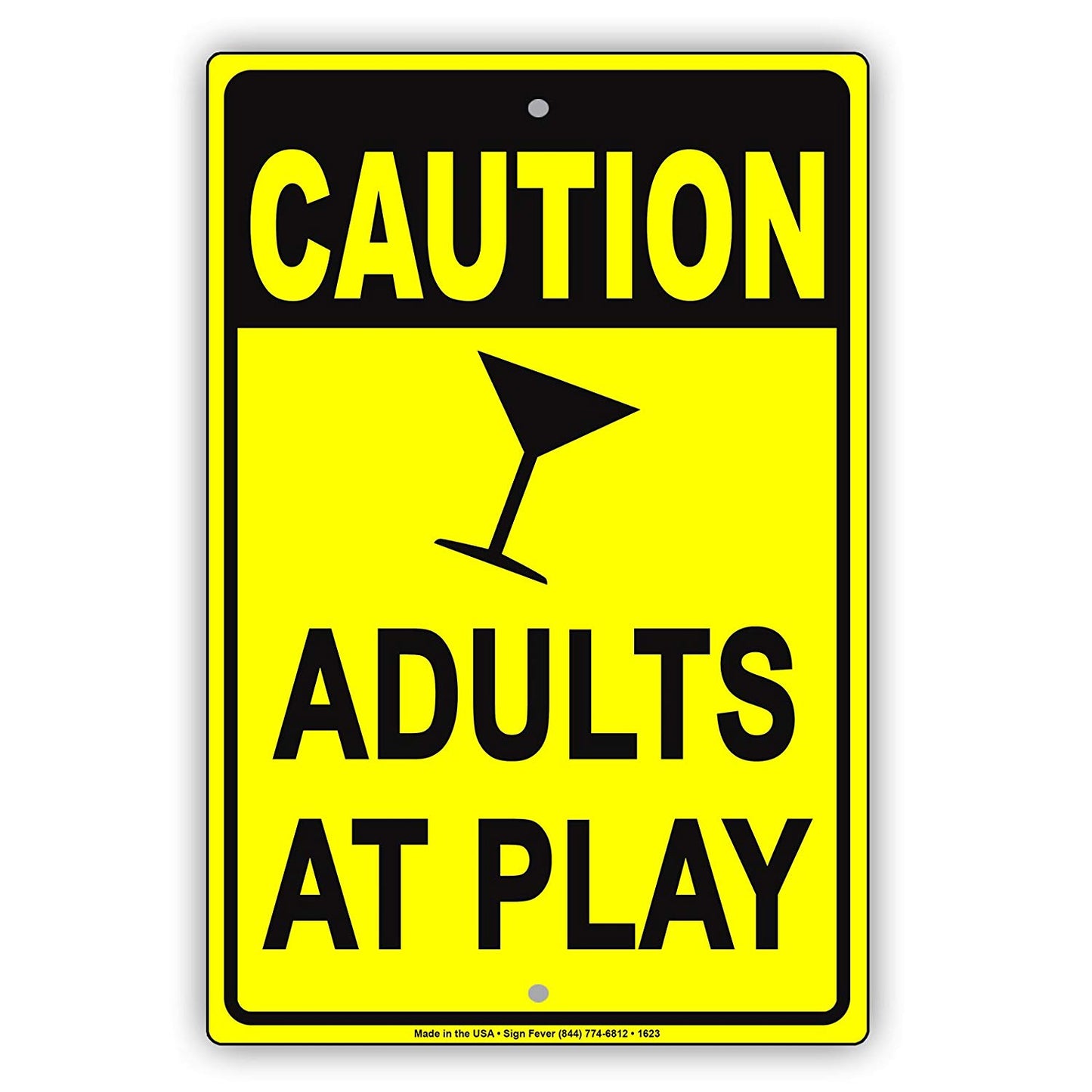 Caution Adults At Play Party Zone Celebration Bar Club Cafe Private Jokes Funny Notice Aluminum