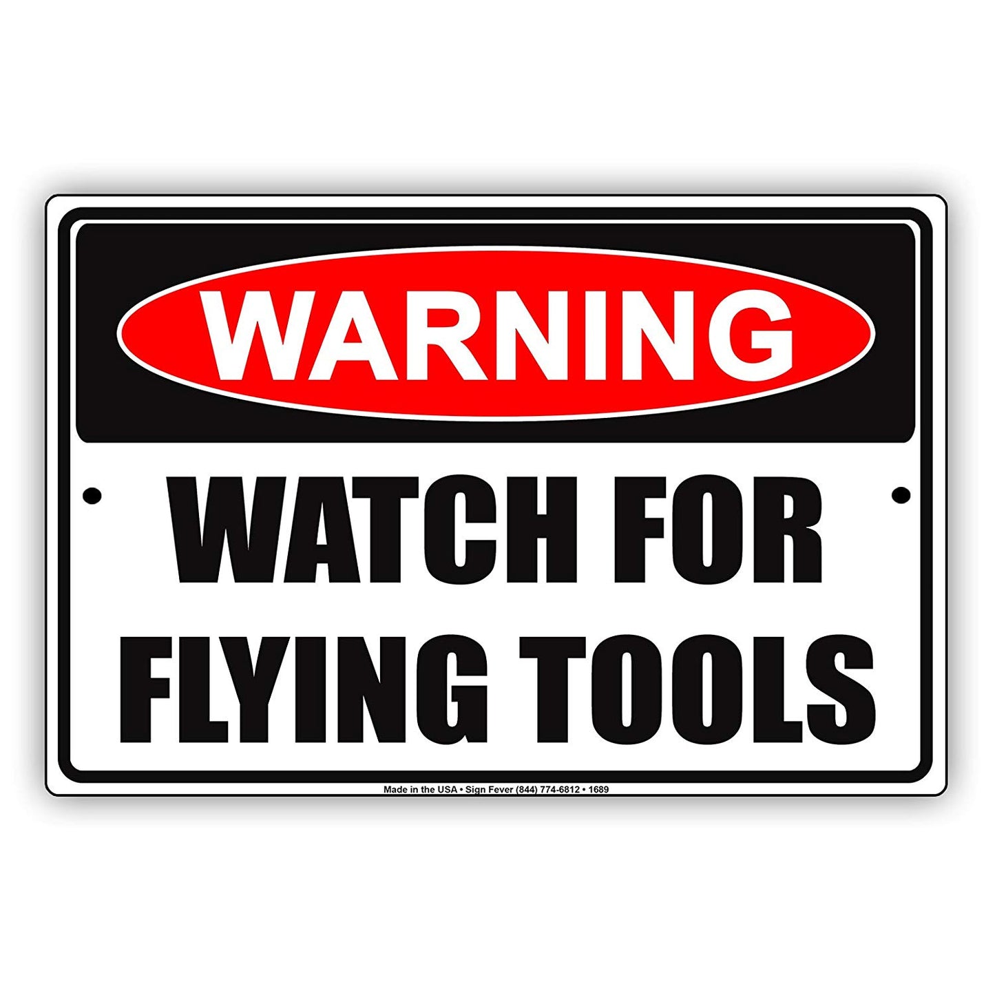 Warning Watch For Occasional Flying Tools In This Area Restriction Garage Beware Funny Aluminum