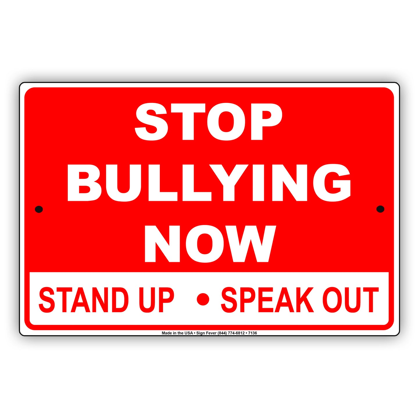 Stop Bullying Now Stand Up Speak Out Restriction Strictly Prohibited Aluminum Metal Sign Plate