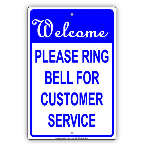 welcome-please-ring-bell-for-customer-service-sign-aluminum-sign-sign-fever for Free Printable Please Ring Bell Sign Printable Welcome Please Ring Bell For Customer Service Sign | Aluminum Sign - Sign Fever for Free Printable Please Ring Bell Sign Printable