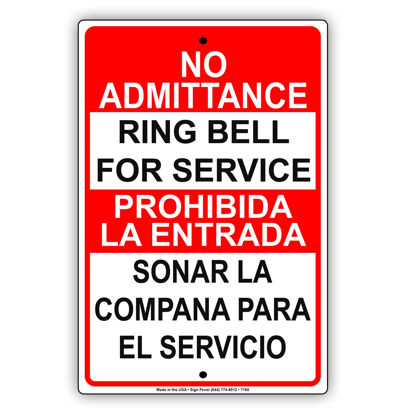 No Admittance Ring Bell For Service Prohibida La Entrada Sonar La Compana Para El Servicio Aluminum Metal Sign Plate