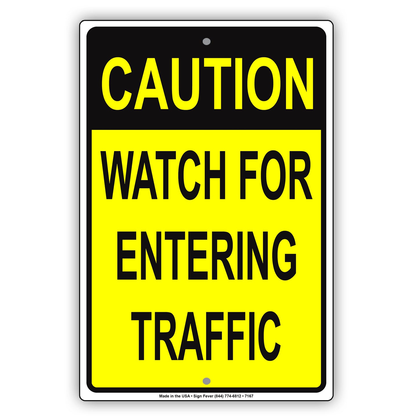 Caution Watch For Entering Traffic Aluminum Metal Sign Plate