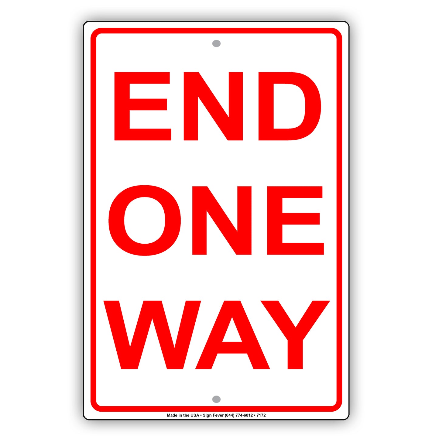 End One Way Road Highway Traffic Market Notice Aluminum Metal Sign Plate
