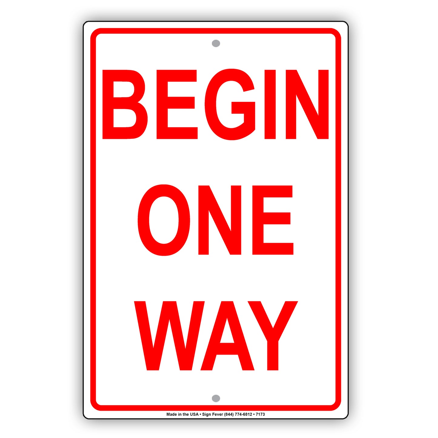 Begin One Way Road Highway Traffic Market Notice Aluminum Metal Sign Plate