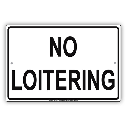 No Loitering No Trespassing Surveillance Aluminum Metal Sign Plate