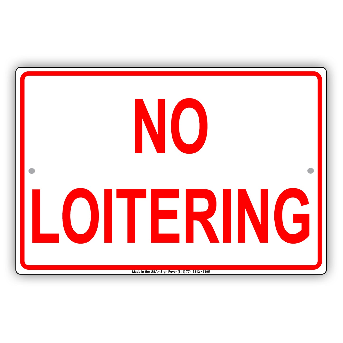 No Loitering No Trespassing Surveillance Aluminum Metal Sign Plate