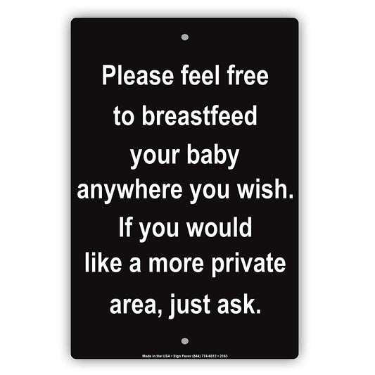 Please Feel Free To Breastfeed Your Baby Anywhere You Wish If You Would Like More Notice Aluminum