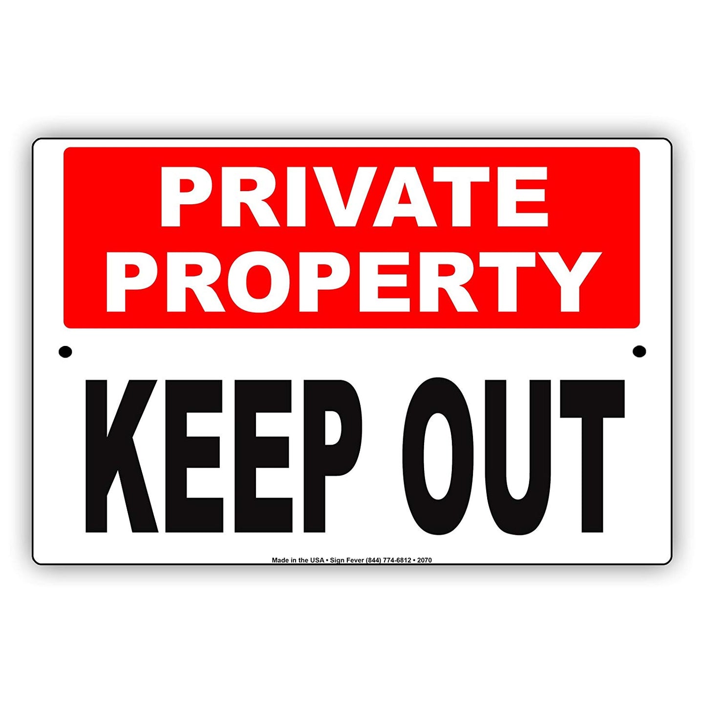 Private Property Keep Out Restriction Do Not Enter Notice Not Allowed Surveillance Aluminum