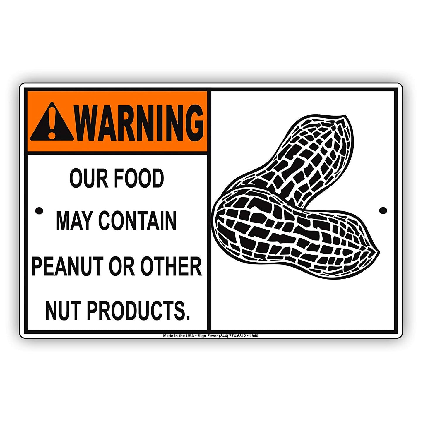 Our Food May Contain Peanut Or Other Nut Products Safety Alert Caution Warning Notice Aluminum