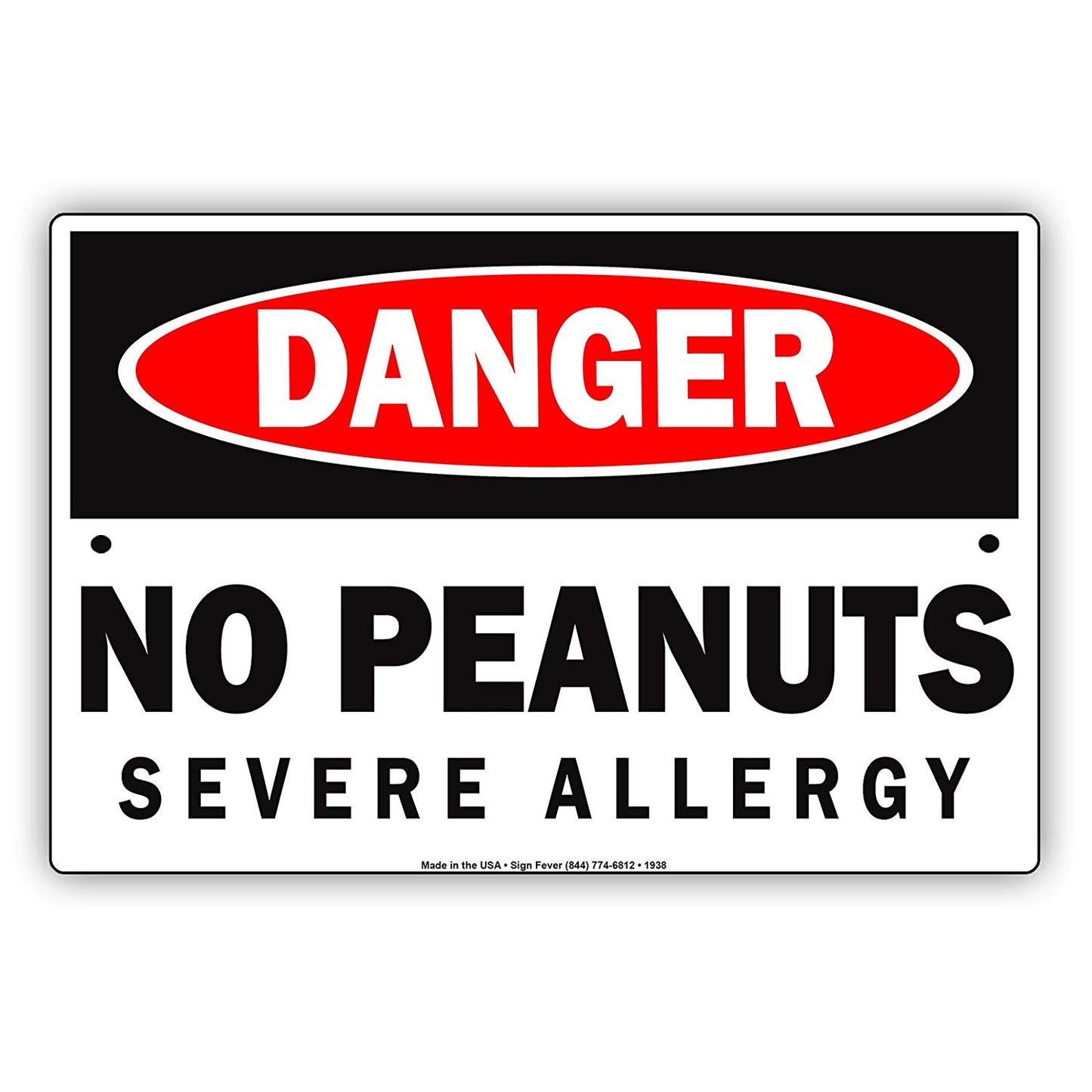 Danger No Peanuts Severe Allergy Belongings Safety Alert Caution Warning Notice Aluminum