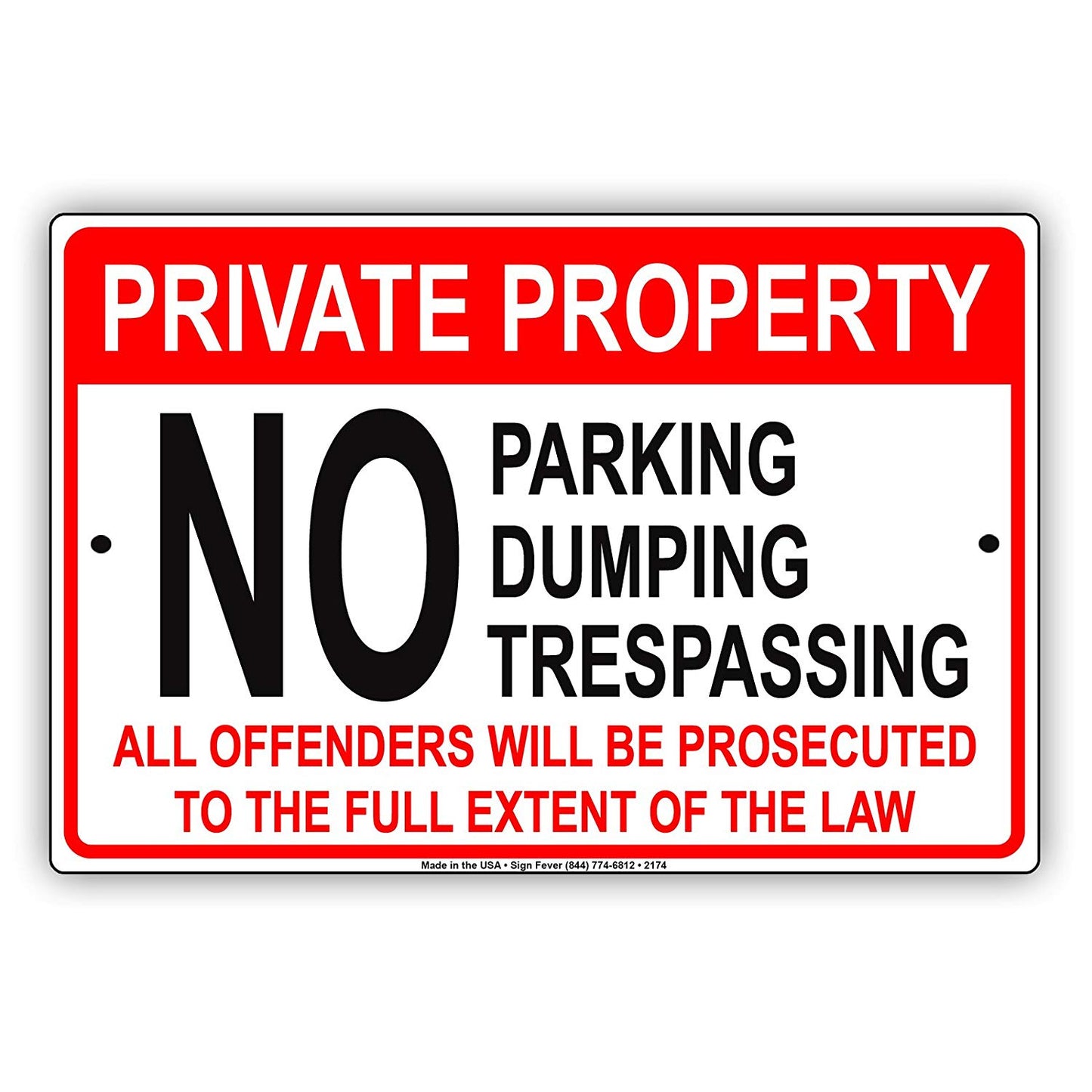 Private Property No Parking Dumping Trespassing Offenders Prosecuted Warning Notice Aluminum
