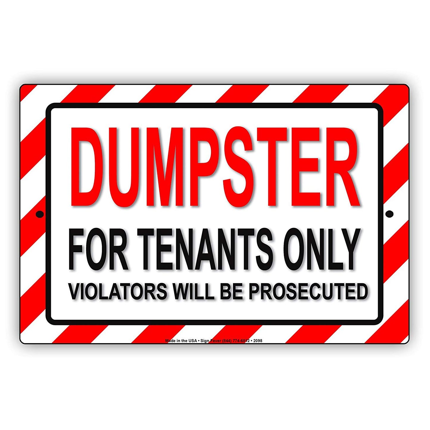 Dumpster For Tenants Only Violators Will Be Prosecuted Caution Warning Notice Aluminum