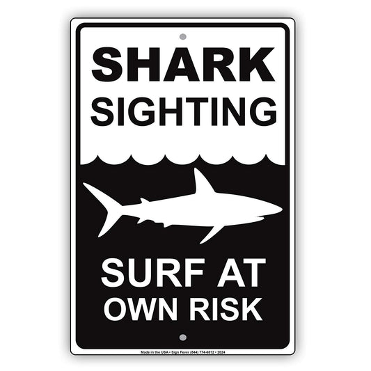 Shark Sighting Surf At Your Own Risk With Graphic Dangerous Beach Marine Life Warning