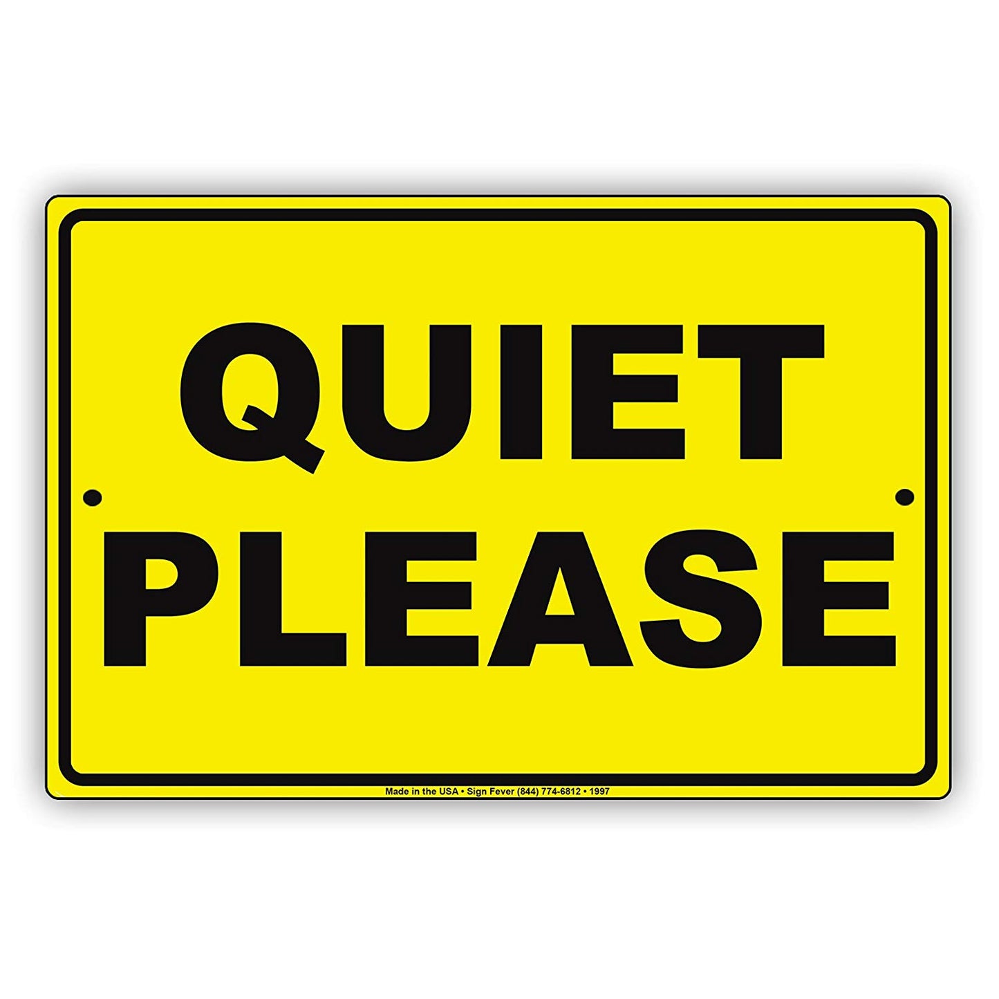 Quiet Please Silent Zone Restriction Office Library Alert Caution Warning Notice Aluminum