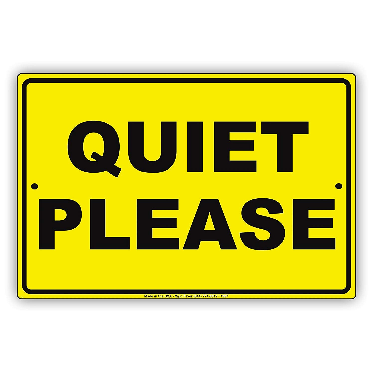 Quiet Please Silent Zone Restriction Office Library Alert Caution Warning Notice Aluminum