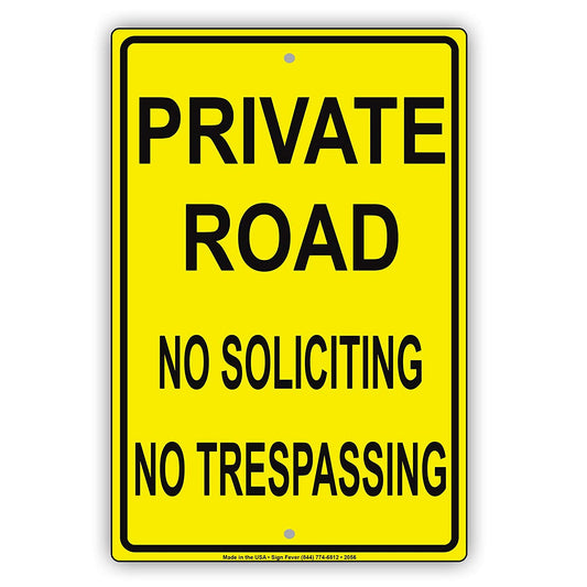 Private Road No Soliciting No Trespassing Turn Around Caution Alert Warning Notice Aluminum