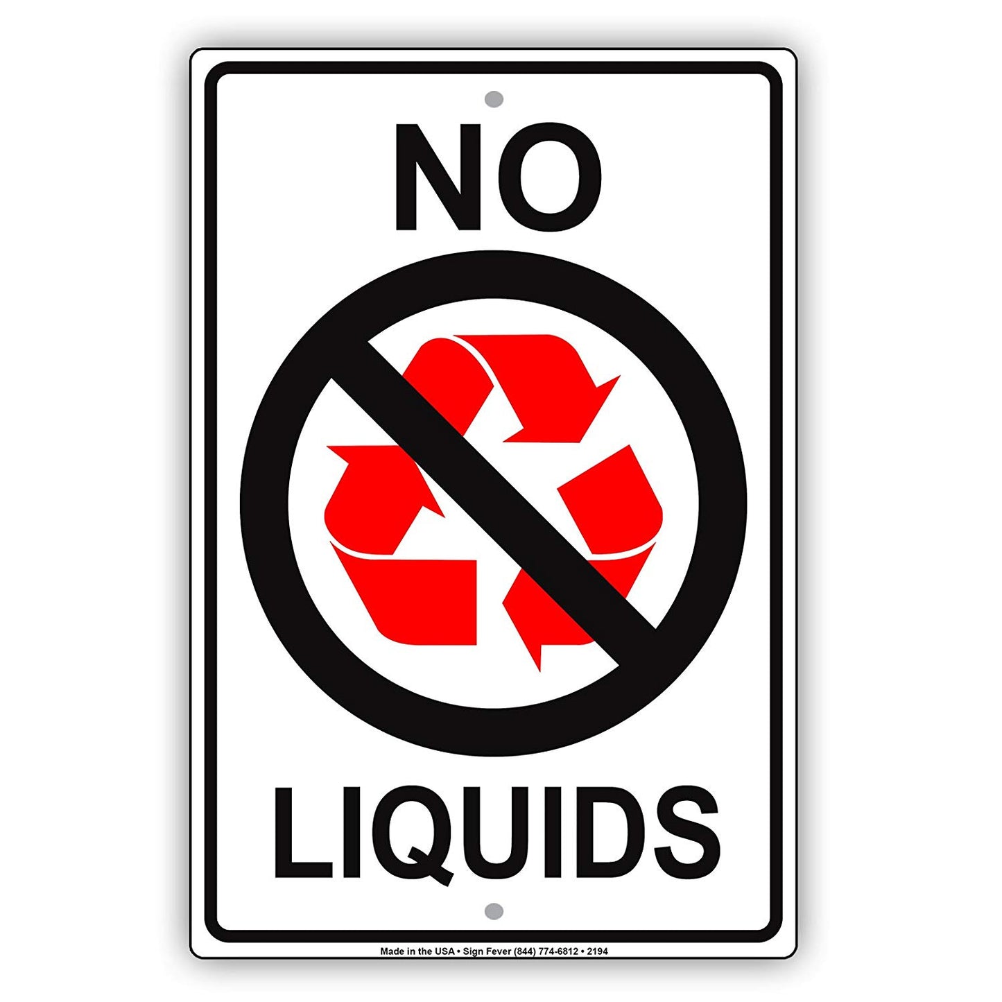 No Liquids Not Recyclable With Graphic Environmental Alert Caution Warning Notice Aluminum