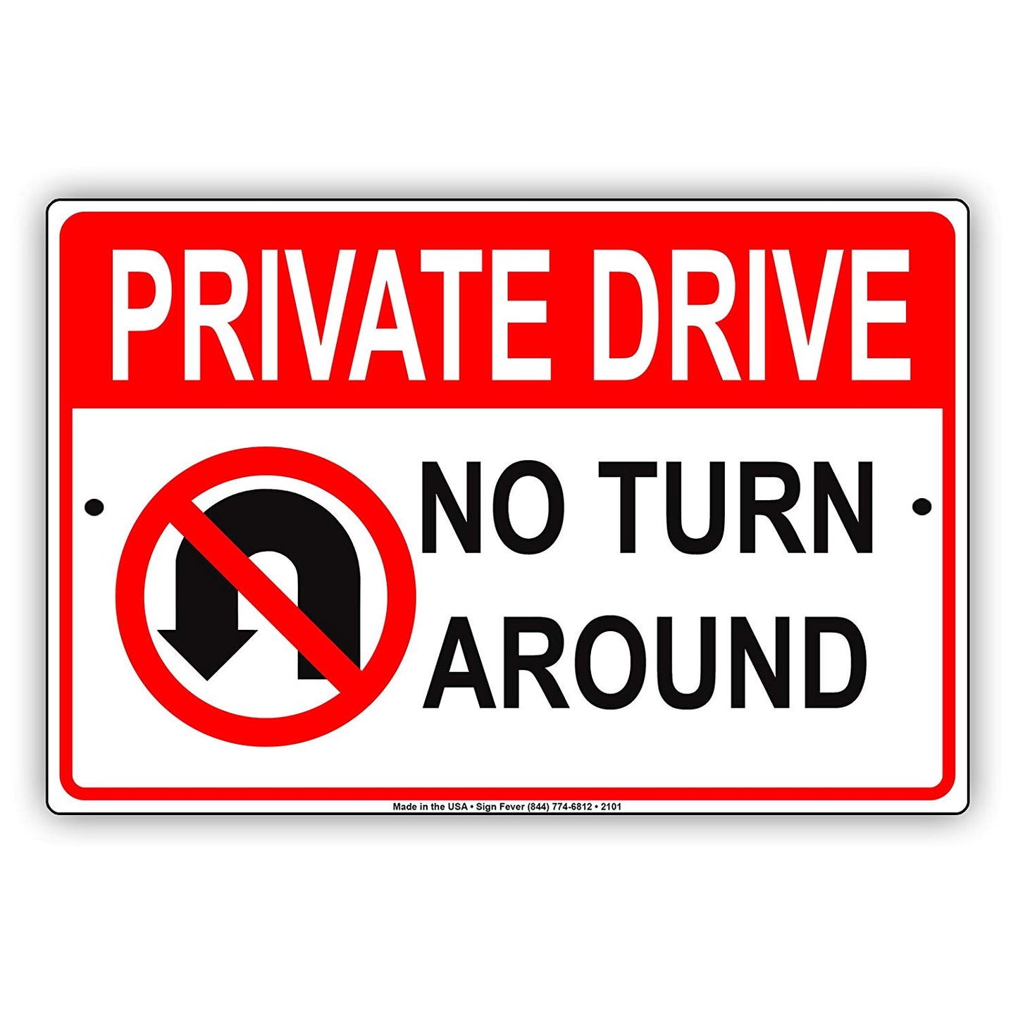 Private Drive No Turn Around Property Restriction Caution Warning Notice Aluminum