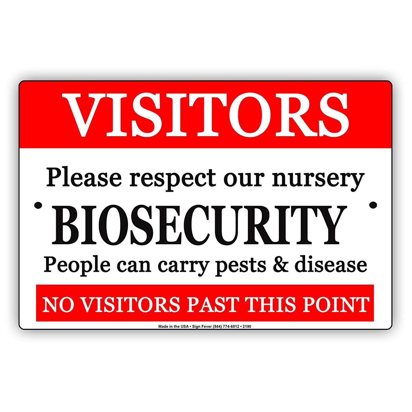 Visitors Please Respect Biosecurity People Carry Pests & Disease No Visitors Notice Aluminum