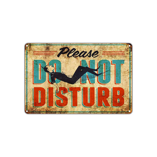 Please Do Not Disturb Quiet Vintage Retro Wall Decor Art Shop Man Cave Bar Garage Aluminum