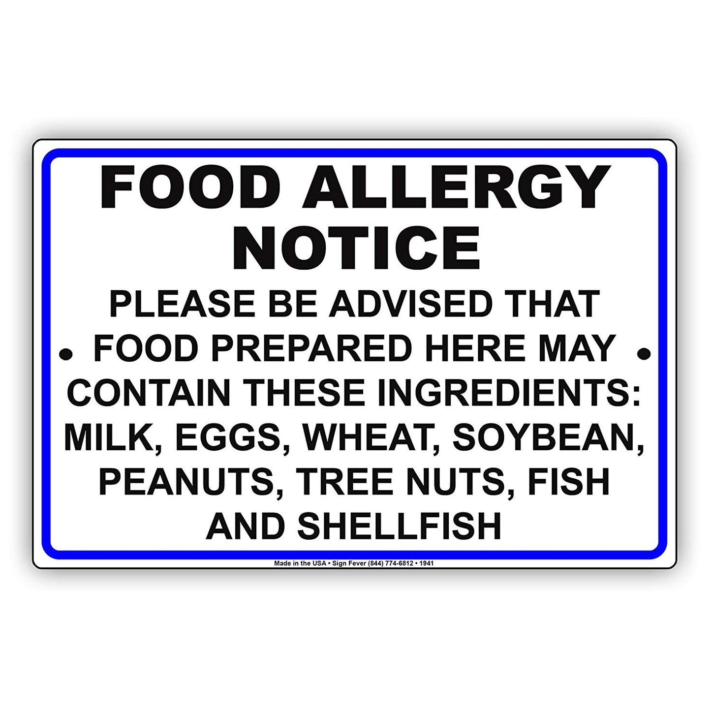 Food Allergy Notice Please Be Advised Food Prepared Here Contain Milk Eggs Wheat Notice Aluminum
