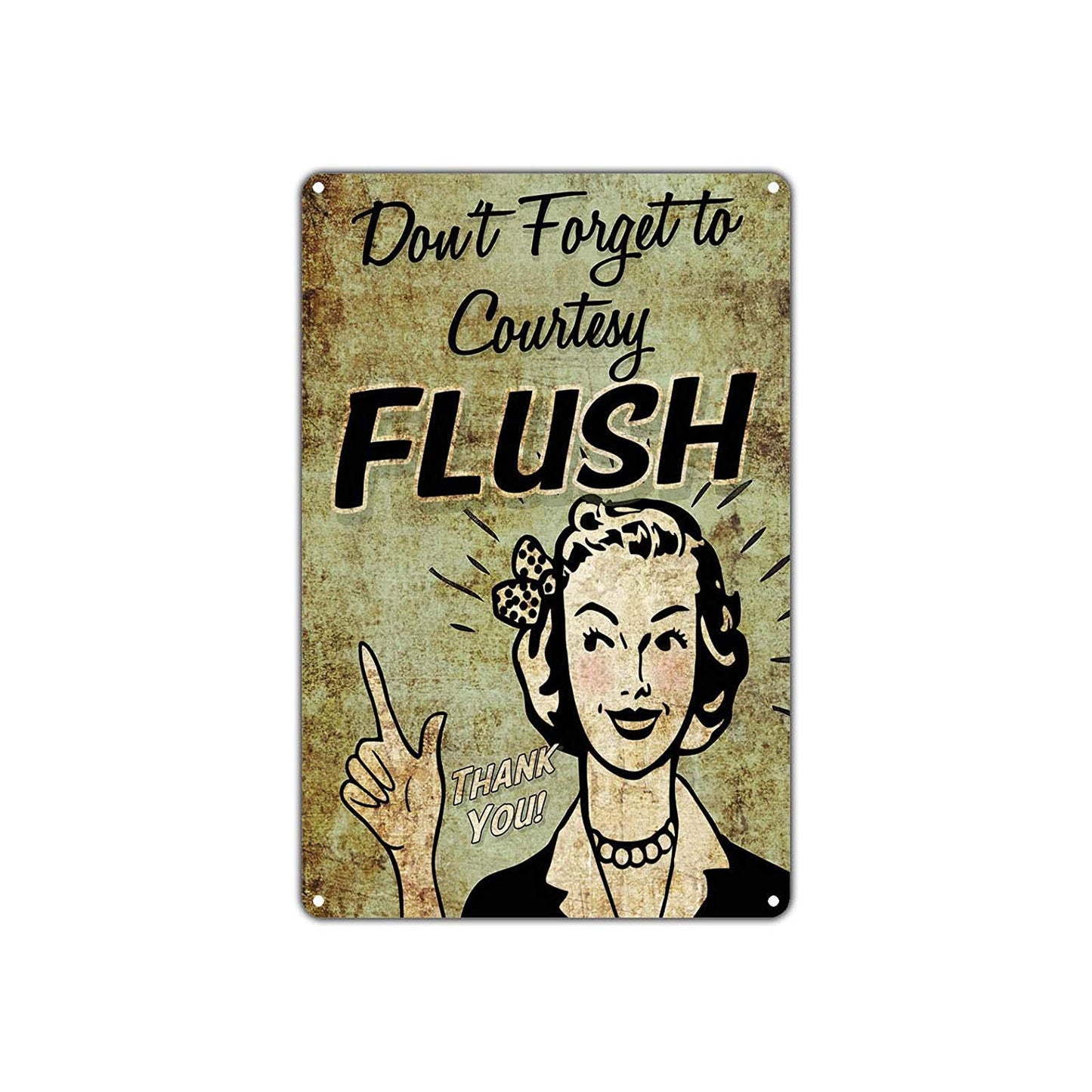 Don't Forget To Flush Courtesy Thank You Restroom Vintage Retro Wall Decor Art Shop Aluminum