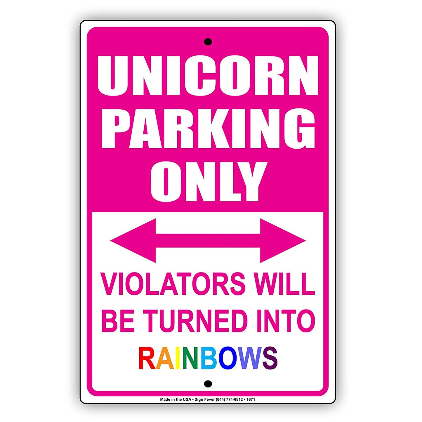Unicorn Parking Only Violators Will Be Turned Into Rainbows Humor Private Property Aluminum