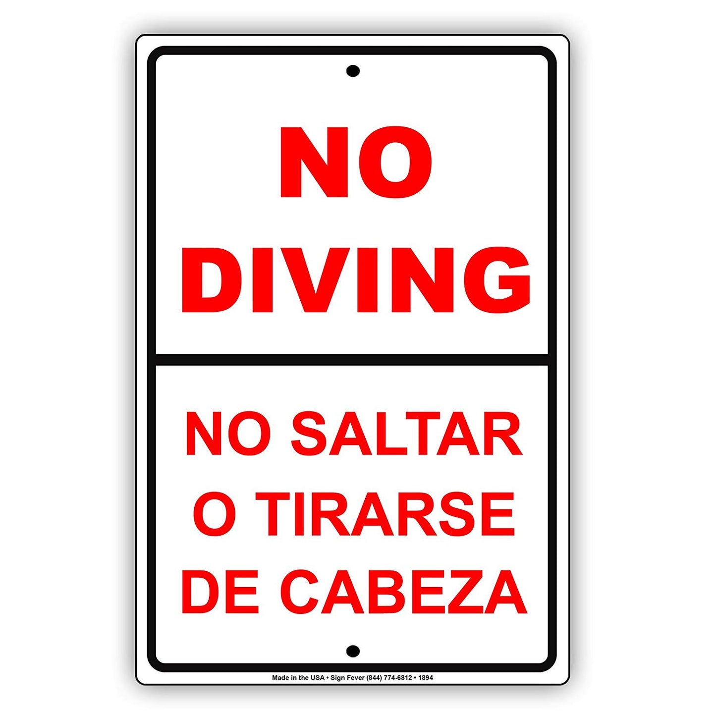 No Diving No Saltar O Tirarse De Cabeza Bilingual English Spanish Restriction Alert Notice Aluminum