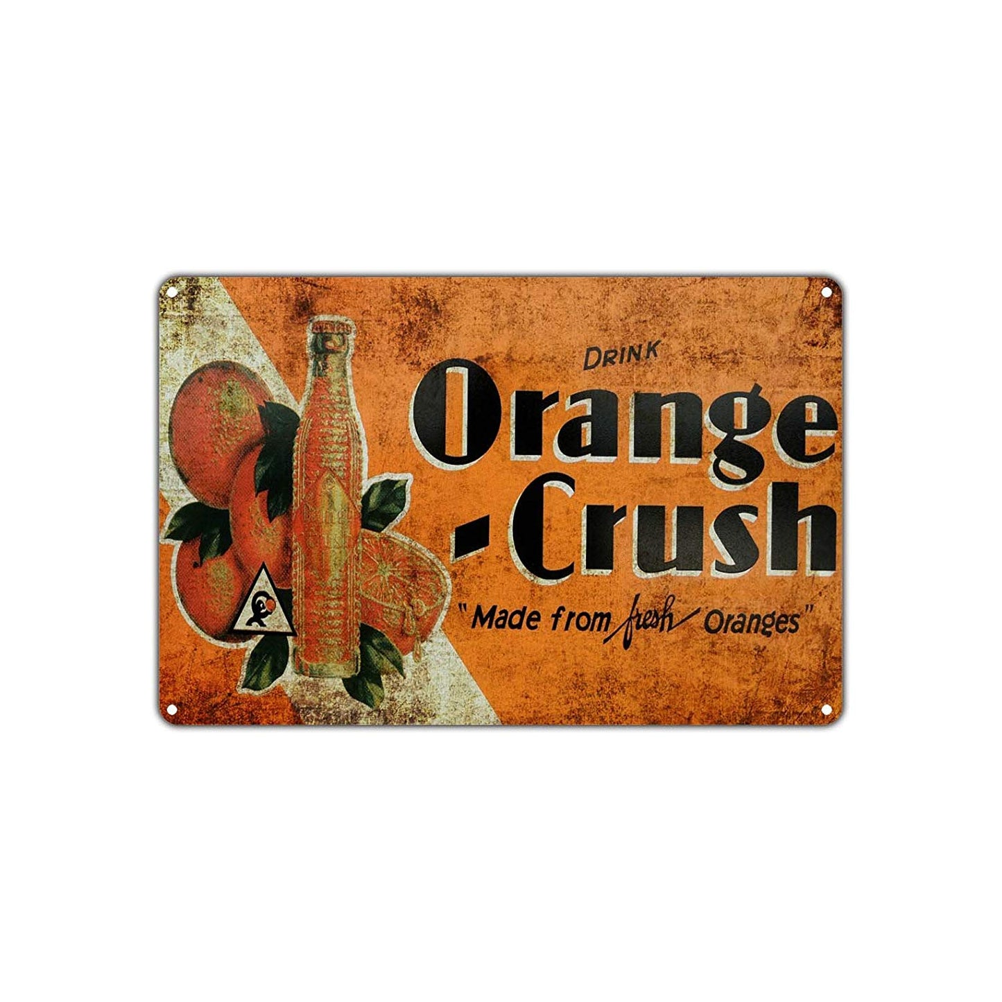 Drink Orange Crush Made From Fresh Oranges Vintage Retro Wall Decor Art Shop Garage Aluminum