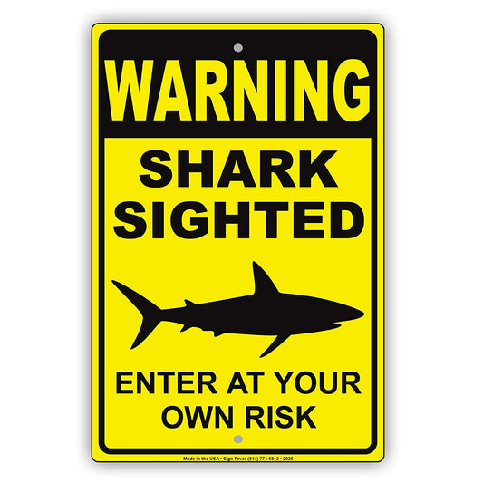 Warning Shark Sighted Enter At Your Own Risk With Graphic Dangerous Beach Marine Notice Aluminum