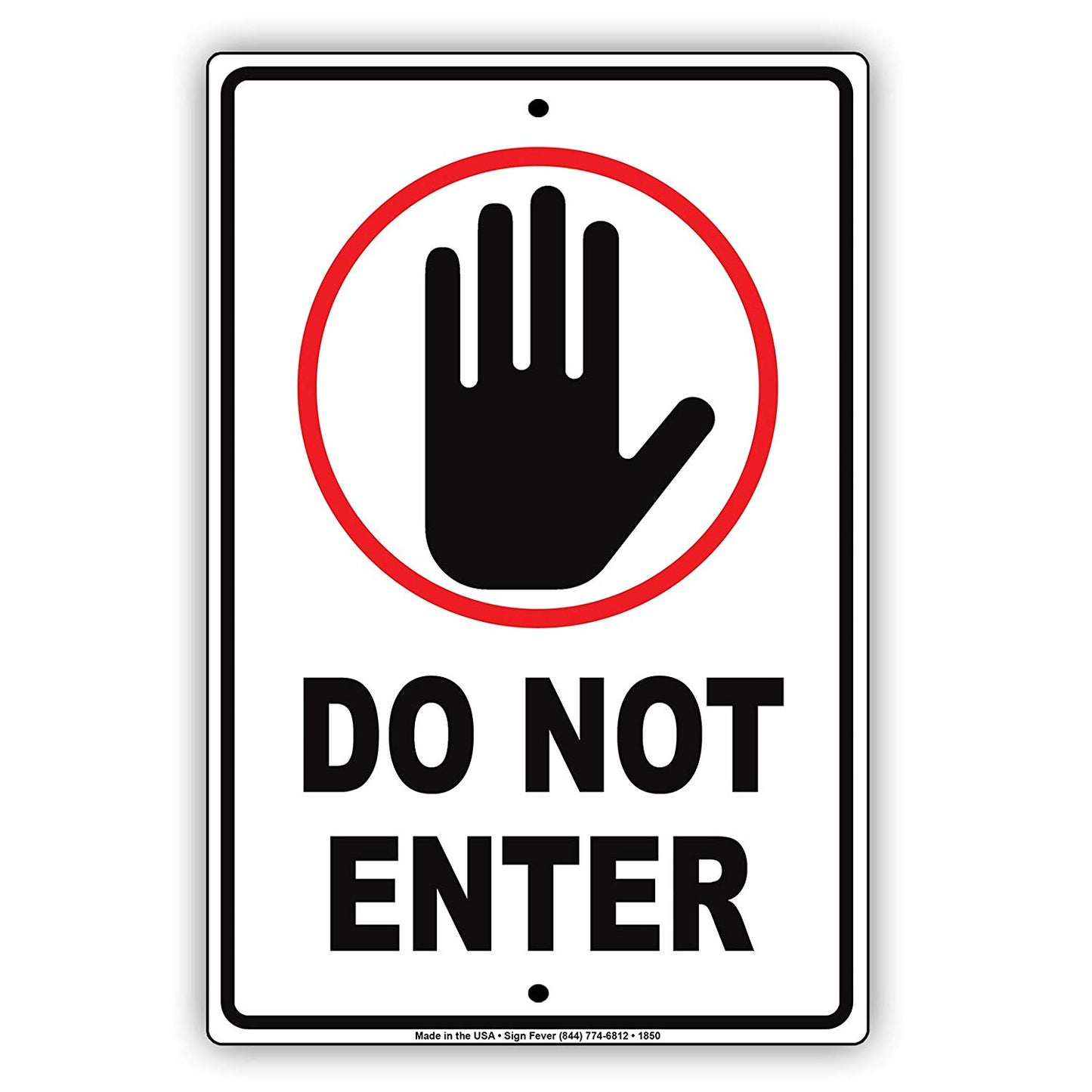 Do Not Enter With Symbol Private Property Restrictions Policy Surveillance Notice Alert Aluminum