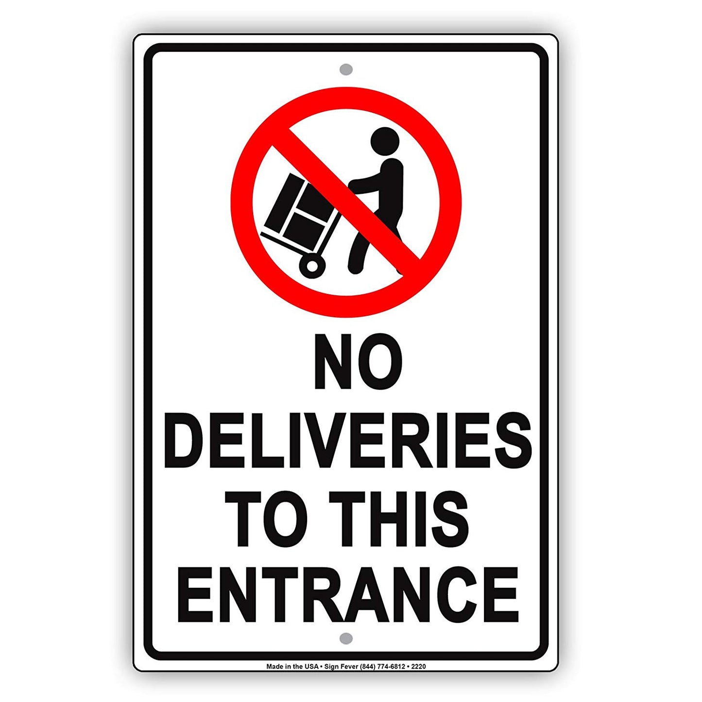 No Deliveries To This Entrance Mail Deliveries Restriction Area Alert Caution Warning Aluminum