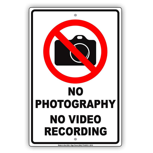 No Photography No Video Recording With Graphic Restriction Caution Alert Warning Notice Aluminum