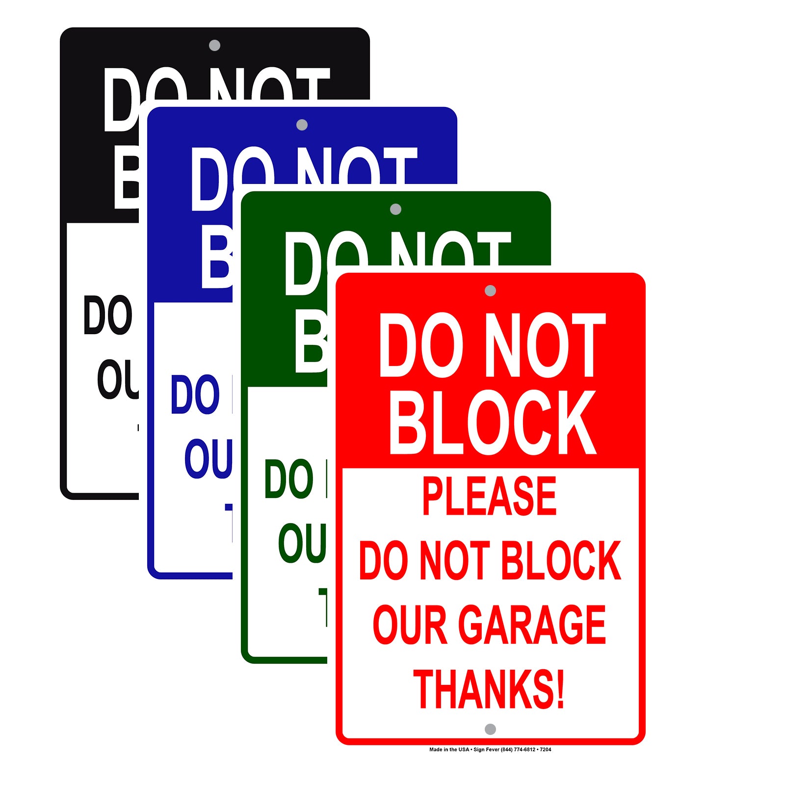 Do Not Block Please Do Not Block Our Garage Thanks! Notice Alert Aluminum Metal Sign Plate