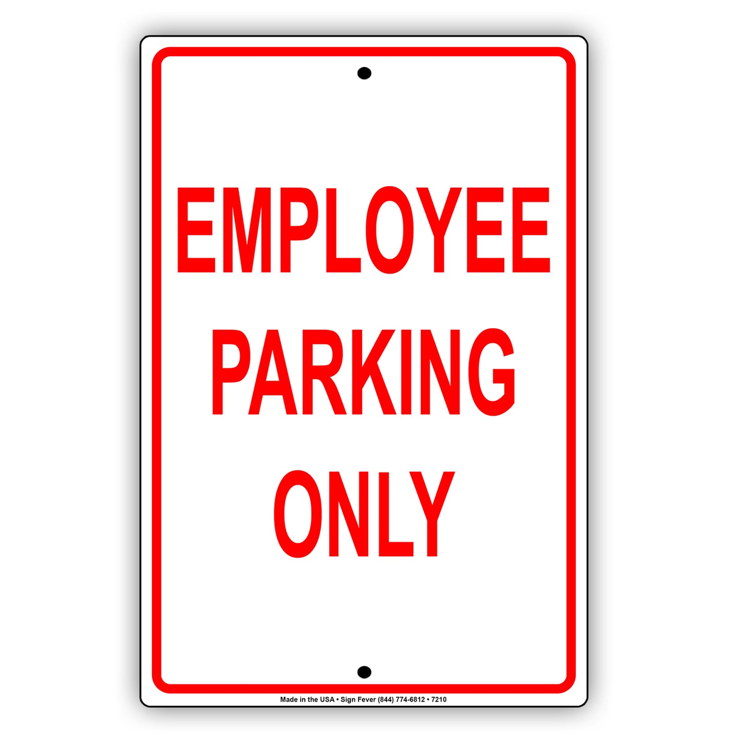 Employee Parking Only All Others Will Be Towed Road Street Notice Alert Aluminum Metal Sign Plate