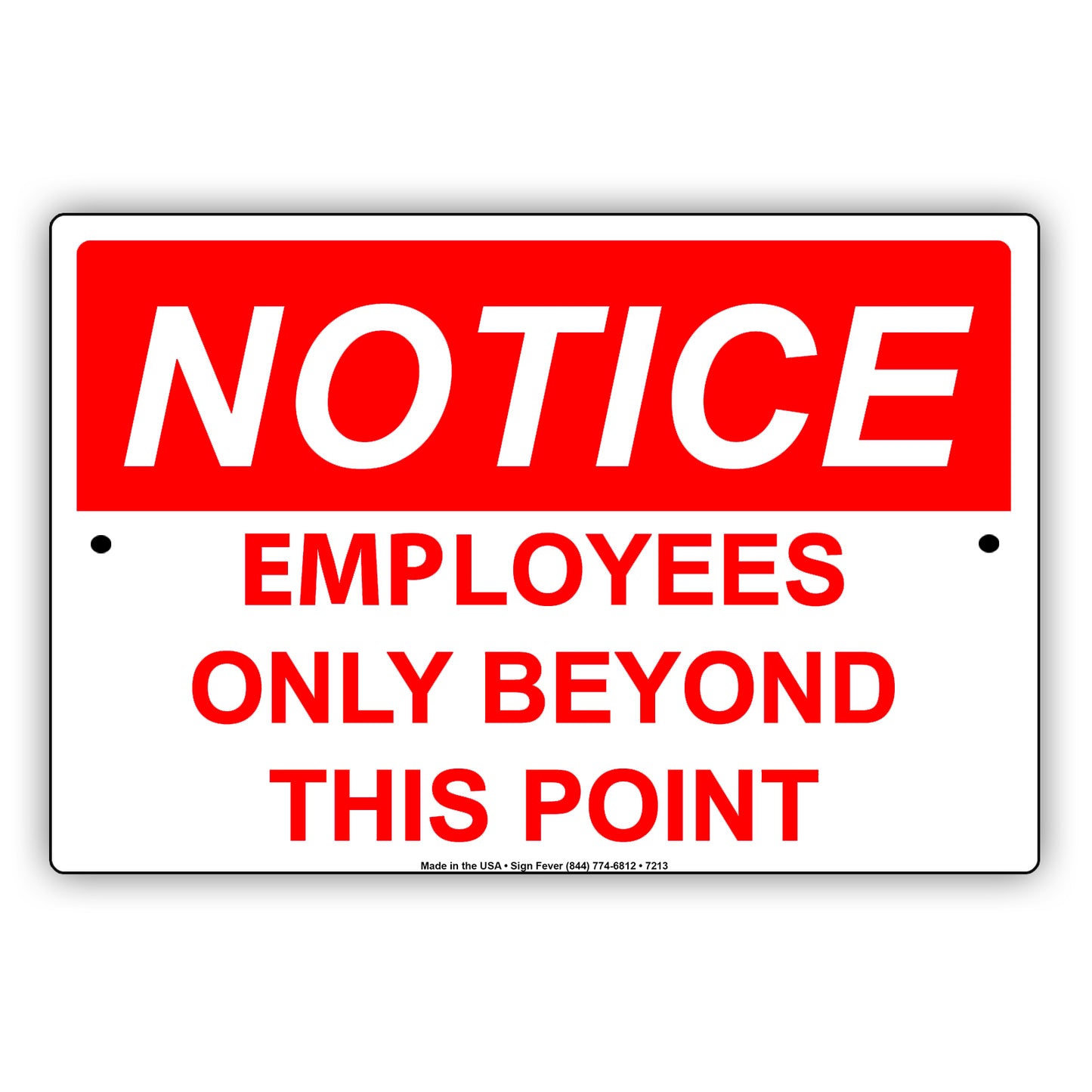 Notice employees Only Beyond This Point Policy Alert Aluminum Metal Sign Plate
