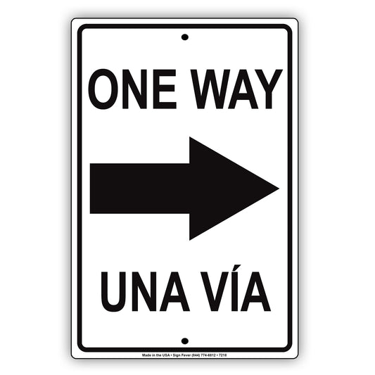 One Way Una Via Right Arrow Bilingual Door Notice Alert Strictly Prohibited Aluminum Metal Sign Plate
