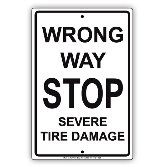 Wrong Way Stop Severe Tire Damage Alert Strictly Prohibited Aluminum Metal Sign Plate