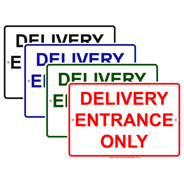 After Prints Aluminum Sign – 'Delivery Entrance Only Packages FedEX UPS Shipping' – 8x12