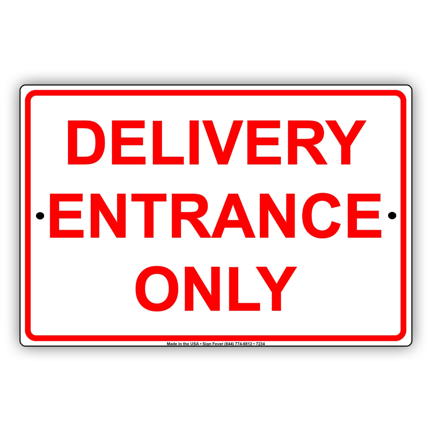 Delivery Entrance Only Aluminum Decor Garage Sign