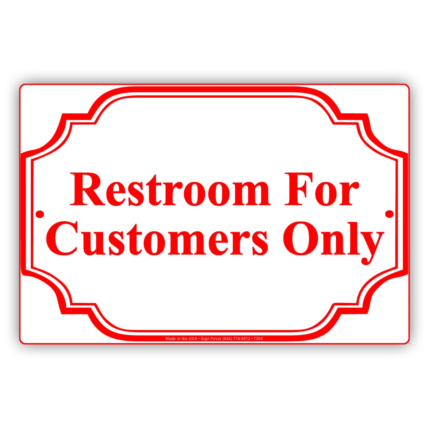 Restroom For Customers Only Reserved Room Notice Aluminum Metal Sign Plate