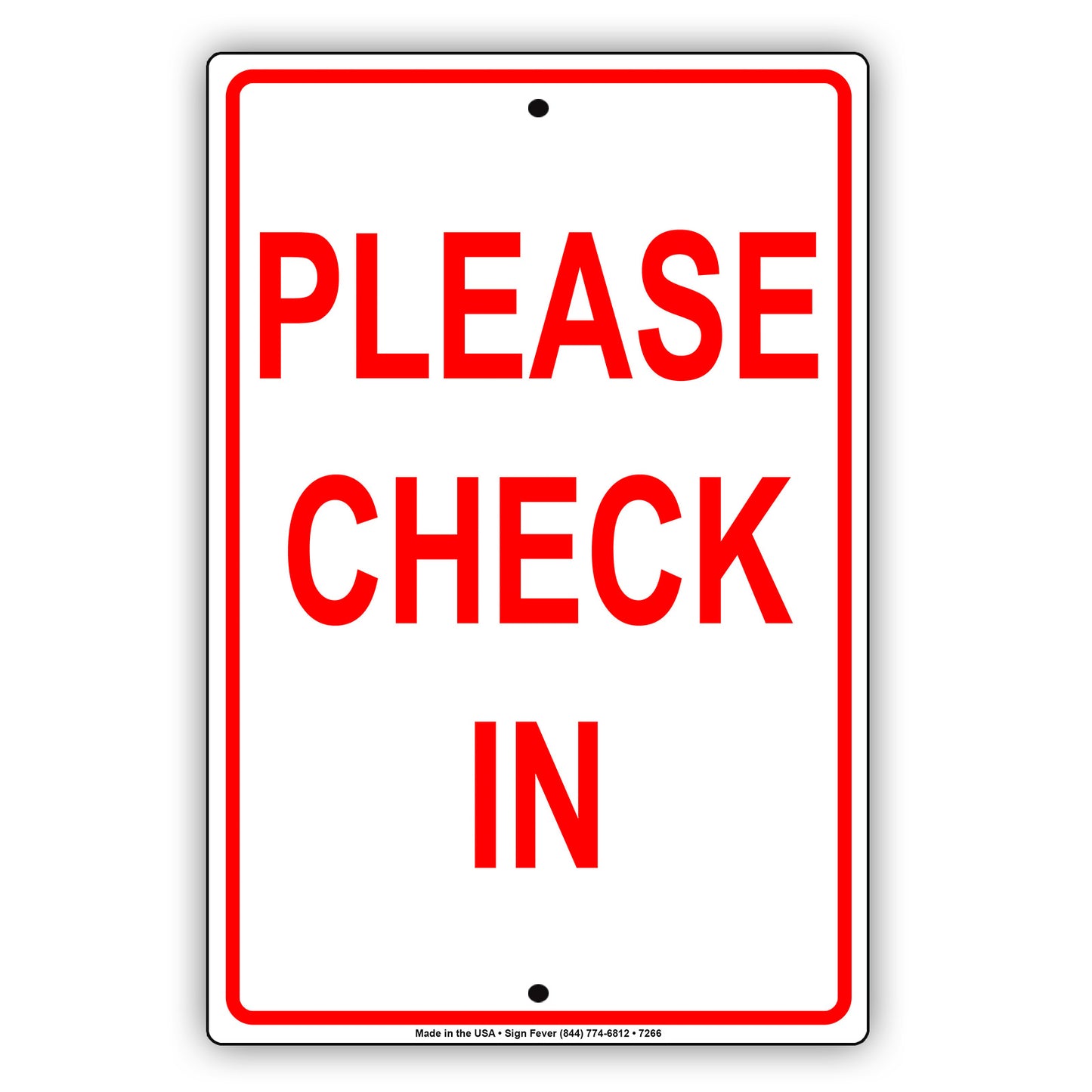 Please Check In Notice Alert Policy Aluminum Metal Sign Plate