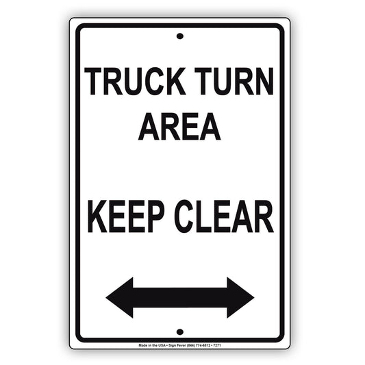 Truck Turn Area Keep Clear Alert Notice Follow The Rules Aluminum Metal Sign Plate
