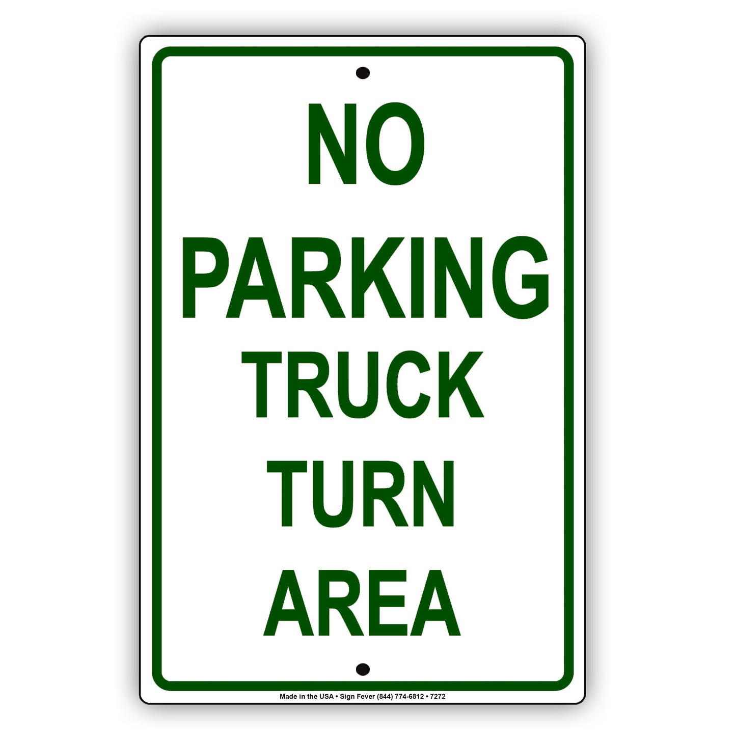 No Parking Truck Turn Area Keep Clear Aluminum Metal Sign Plate