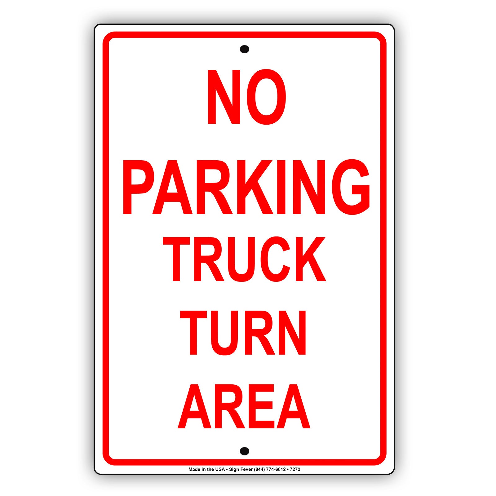 No Parking Truck Turn Area Keep Clear Aluminum Metal Sign Plate