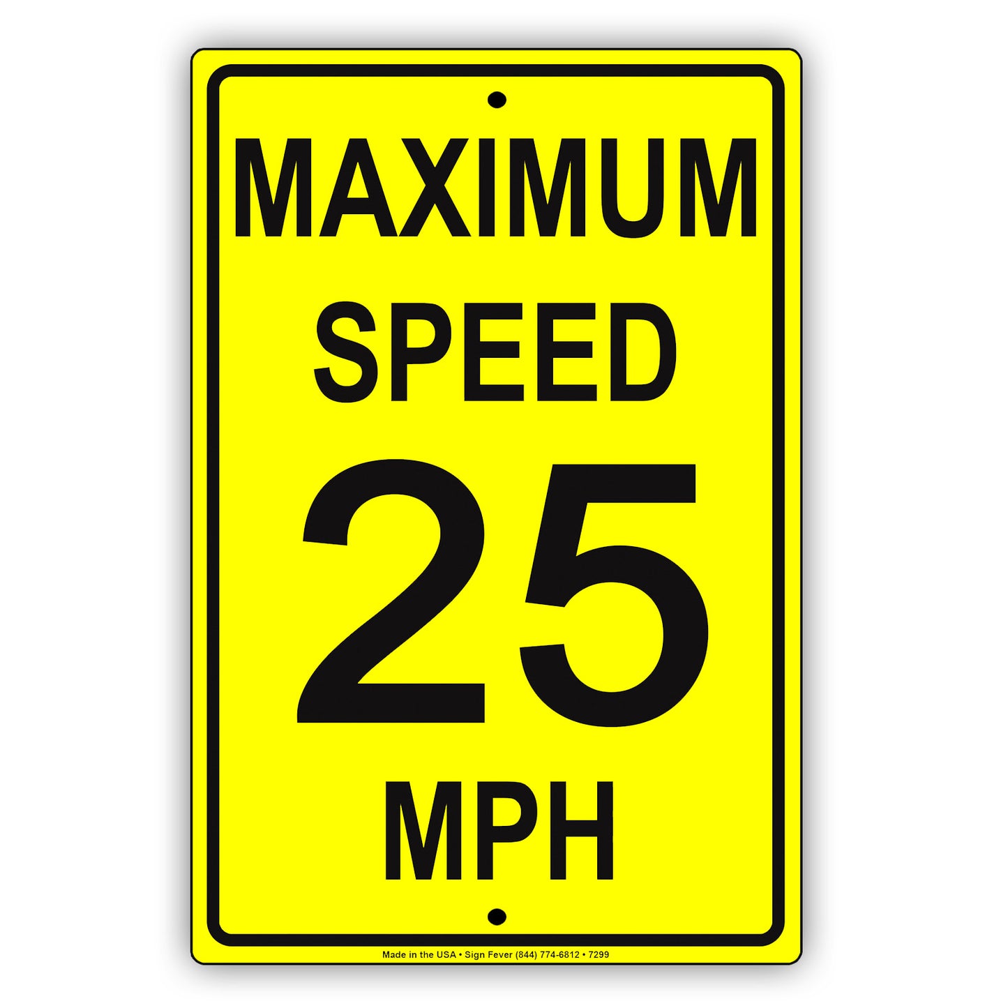 Maximum Speed 25 MPH Highway Road Notice Alert Aluminum Metal Sign Plate