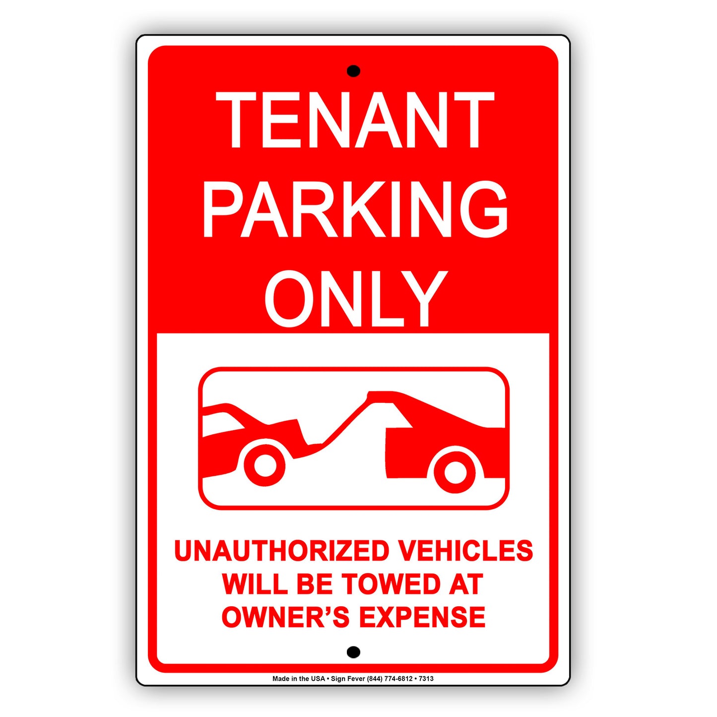 Tenant Parking Only Unauthorized Vehicles Will Be Towed At Owner's Expense Aluminum Metal Sign Plate